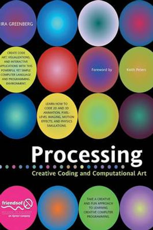 Processing : Creative Coding and Computational Art - Ira Greenberg