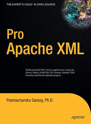 Pro Apache XML : Pro - Poornachandra Sarang