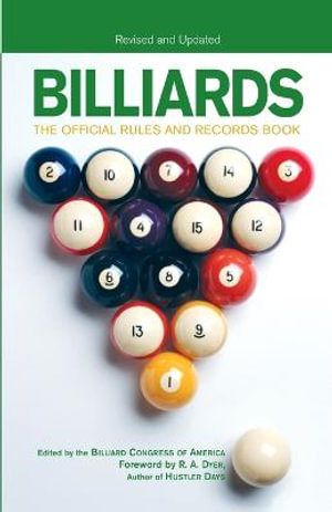 Billiards, Revised and Updated : The Official Rules And Records Book - Billiards Congress of America