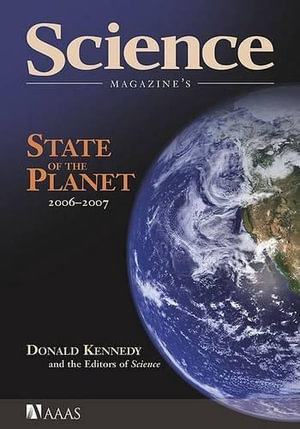 Science Magazine's State of the Planet 2006-2007 - Donald Kennedy