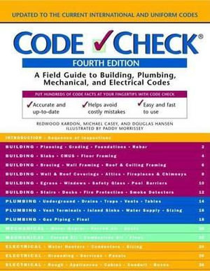 Code Check : An Illustrated Guide to Building a Safe House - Redwood Kardon