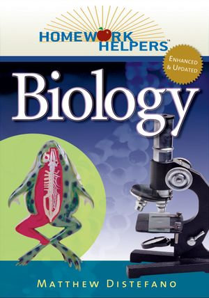 Homework Helpers : Biology - Matthew Distefano