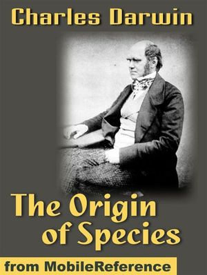 On The Origin Of Species By Means Of Natural Selection (2nd Edition) : Preservation Of Favoured Races In The Struggle For Life (Mobi Classics) - Charles Darwin