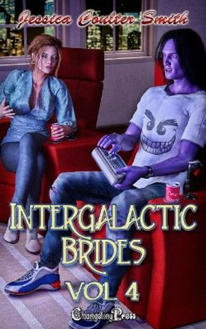 Intergalactic Brides : Intergalactic Brides - Jessica Coulter Smith