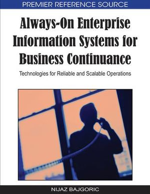 Premier Reference Source : Technologies for Reliable and Scalable Operations - Nijaz Bajgoric