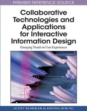 Premier Reference Source : Emerging Trends in User Experiences - Scott Rummler