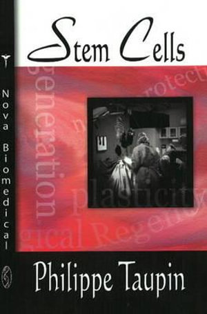 Stem Cells - Philippe Taupin