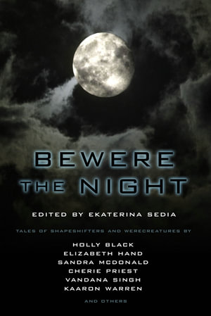 Bewere the Night - Holly Black