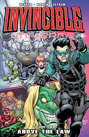 Invincible Universe Volume 2 : Invincible Universe - Phil Hester