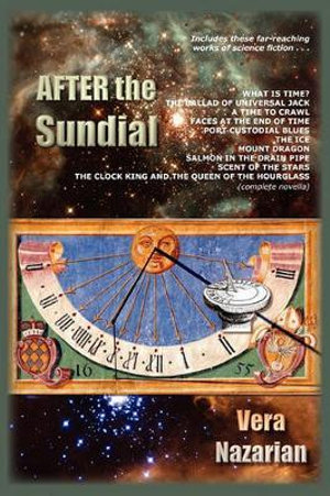 After the Sundial - Vera Nazarian
