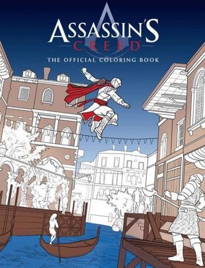 Assassin's Creed : Official Coloring Book - Insight Editions
