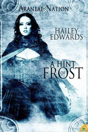 A Hint of Frost - Hailey Edwards