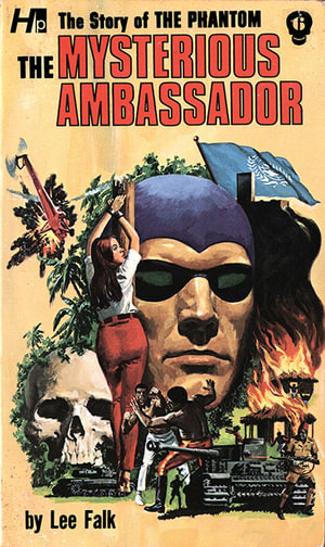 The Phantom : The Complete Avon Novels: Volume #6 The Mysterious Ambassador - Lee Falk