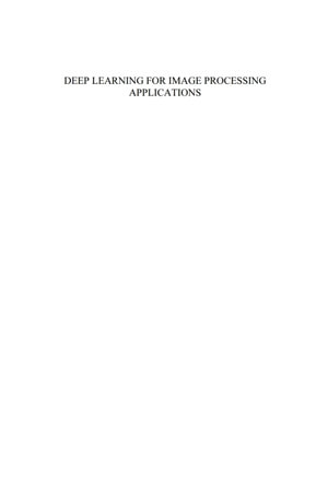 Deep Learning for Image Processing Applications