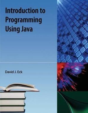 Introduction to Programming Using Java - David Eck