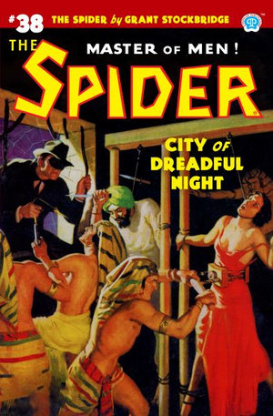 Spider : City of Dreadful Night - Emile C. Tepperman