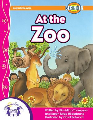 At The Zoo : Dual Language : Book 9 - Kim Mitzo Thompson