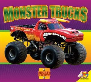 Monster Trucks : Mighty Machines - Aaron Carr
