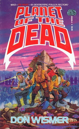 Planet of the Dead : Warrior Planet : Book 2 - Don Wismer