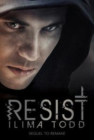 Resist : Remake : Book 2 - Ilima Todd