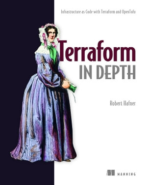 Terraform in Depth - Robert Hafner
