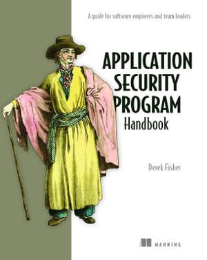 Application Security Program Handbook - Derek Fisher