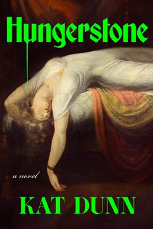Hungerstone - Kat Dunn