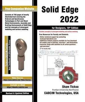 Solid Edge 2022 for Designers - Prof. Sham Tickoo