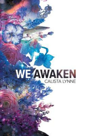 We Awaken - Calista Lynne