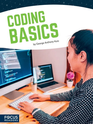 Coding Basics - George Anthony Kulz