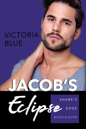 Jacob's Eclipse : Shark's Edge : Book 11 - Victoria Blue