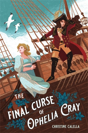 Final Curse of Ophelia Cray, The - Christine Calella
