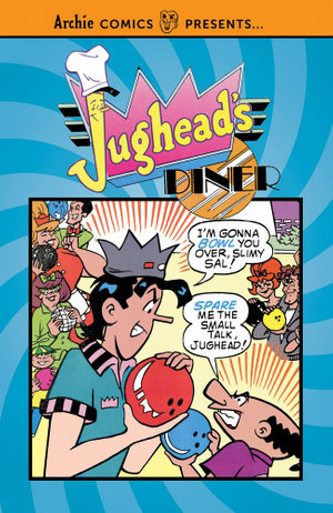 Jughead S Diner Archie Comics Presents By Archie Superstars 9781645769774 Booktopia