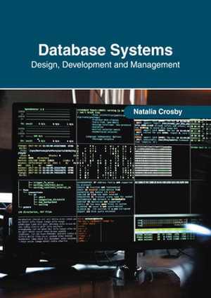 Database Systems : Design, Development and Management - Natalia Crosby