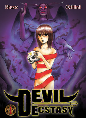 Devil Ecstasy 1 : Devil Ecstasy - SHUZO OSHIMI