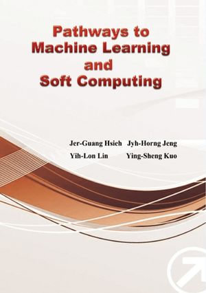 Pathways to Machine Learning and Soft Computing : ??????????????????? - Jyh-Horng Jeng