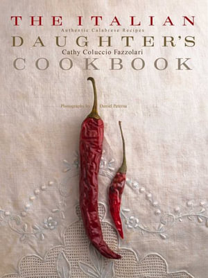 The Italian Daughter's Cookbook - Cathy Coluccio Fazzolari