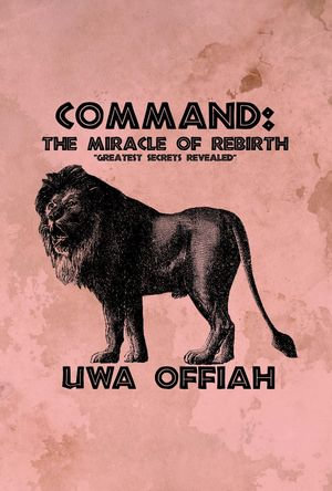 Command : The Miracle of Rebirth - Uwa Offiah