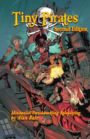 Tiny Pirates : Second Edition - Alan Bahr
