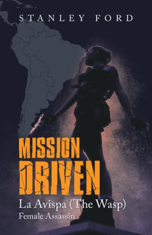Mission Driven : La Avispa - Stanley Ford