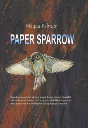 Paper Sparrow - Magda Palmer