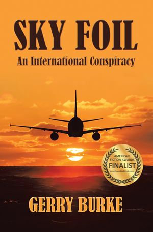 Sky Foil : An International Conspiracy - Gerry Burke