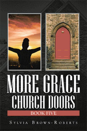 More Grace : Church Doors Book Five - Sylvia Brown-Roberts