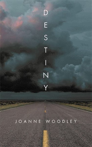 Destiny - Joanne Woodley