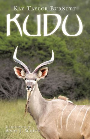 KUDU - Kay Taylor Burnett