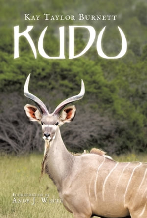 KUDU - Kay Taylor Burnett