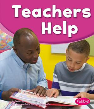 Teachers Help : Our Community Helpers - Gail Saunders-Smith