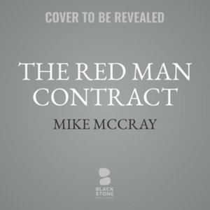 The Red Man Contract : Library Edition - Mike McCray