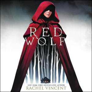 Red Wolf Lib/E : Library Edition - Rachel Vincent