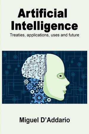 Artificial Intelligence - Miguel D'Addario